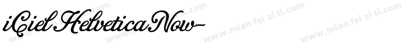 iCiel Helvetica Now字体转换